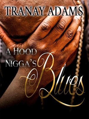 cover image of A Hood Nigga's Blues
